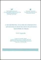 A Technometric Analysis of Comparative Advantage in Selected High-Technology Industries in Israel, Final Report, Vol. II