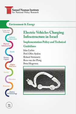 Electric Vehicles Charging Infrastructure in Israel: Implementation Policy and Technical Guidelines