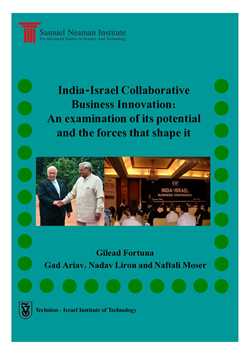 India-Israel Collaborative Business Innovation: An examination of its potential and forces that shape it