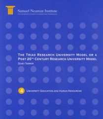The Triad Research University Model or a Post 20th Century Research University Model, University Education and Human Resources