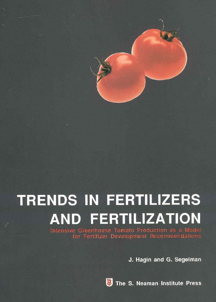 Trends in Fertilizers and Fertilization: Intensive Greenhouse Tomato Production as a Model for Fertilizer Development Recommendations